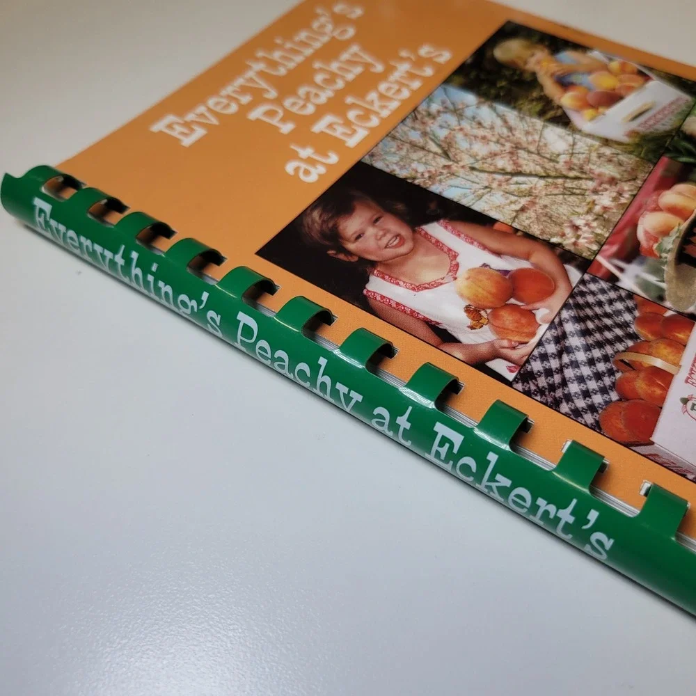 Everything s Peachy at Eckerts A Peach of a Cookbook Eckert Family Belleville IL